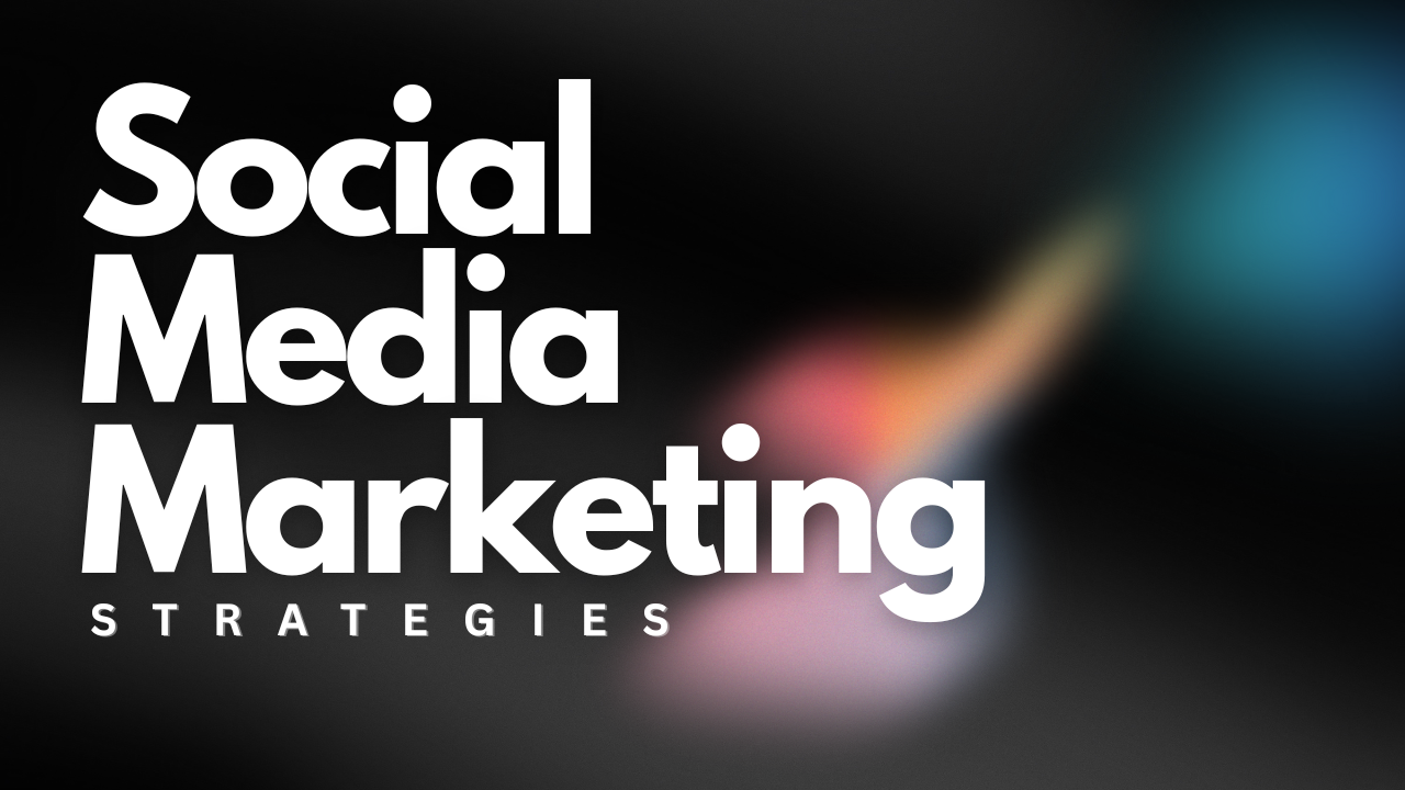 Why Social Media Marketing Strategies Are Crucial for Business Growth
