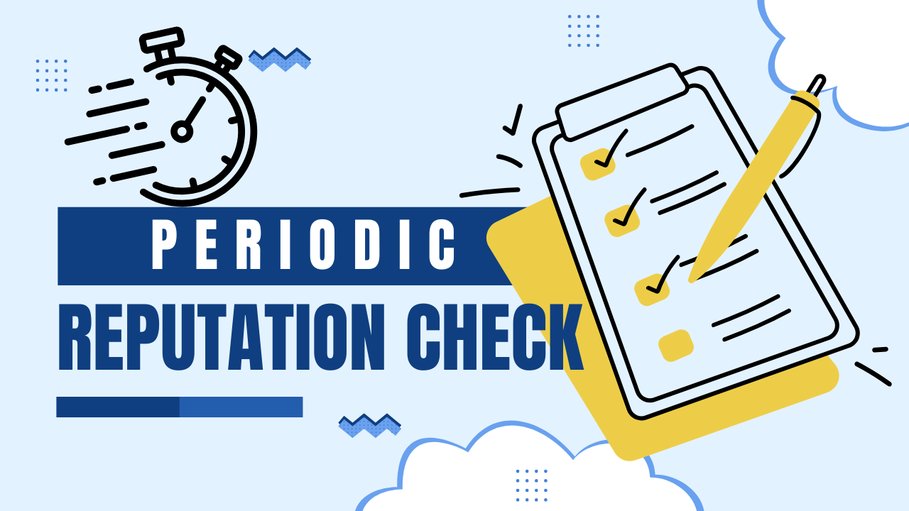 Why Every Business Needs a Periodic Reputation Check